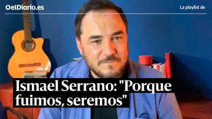 Ismael Serrano: ''Lo de salir peores de la pandemia es un mensaje que busca desmovilizarnos políticamente''