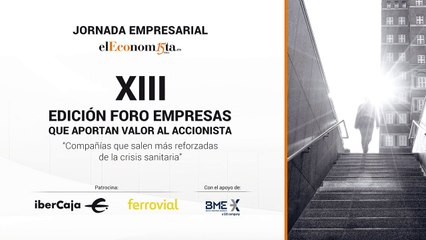 XIII Edición del Foro Empresas que aportan valor al accionista