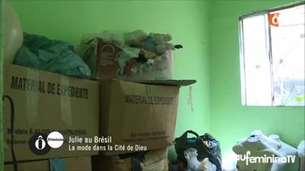 Ô féminin : La mode dans les Favelas par Julie