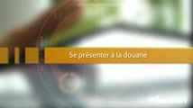 Passer la douane : conseils pour passer la douane