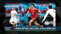 Deretan Pemain Top yang Gagal Bawa Tim Lolos ke Babak 16 Besar Piala Eropa 2020
