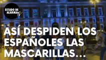 Así despiden los españoles la obligatoriedad de las mascarillas al aire libre…