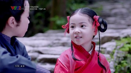 Liệt Như Ca  TẬP 26 (Thuyết Minh VTV2) - Phim Hoa ngữ