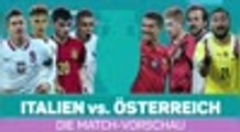 EM 2020: Match-Vorschau Italien vs. Österreich