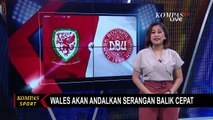 Babak 16 Besar Piala Eropa 2020 Pertemukan Wales dengan Denmark