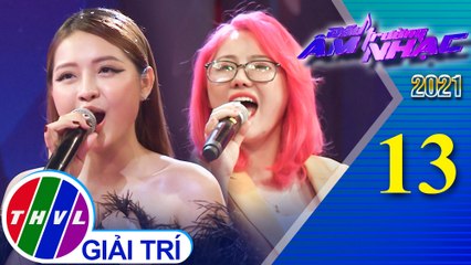 Đấu trường âm nhạc 2021 - Tập 13: Đường cong - Nguyên Yunie, Tú Anh