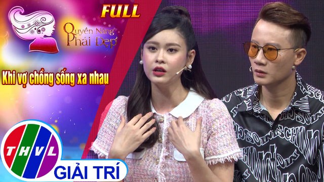 Quyền năng phái đẹp: Khi vợ chồng sống xa nhau | Khách mời: Ca sĩ - diễn viên Trương Quỳnh Anh, ca sĩ Hoàng Bách