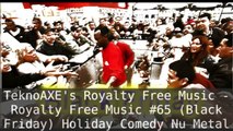 J'ai regardé TeknoAXE's Royalty Free Music - #5 | TeknoAXE's Royalty Free Music et d'autres vidéos
