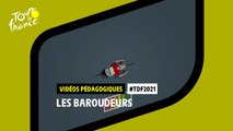 #TDF2021 - Les Baroudeurs
