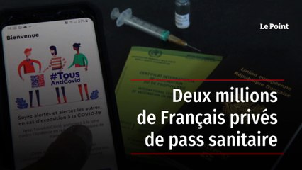 Deux millions de Français privés de pass sanitaire