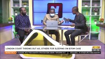 London Court Throws out AG Others for Sleeping on $170M Case - Nnawotwi Yi on Adom TV (26-6-21)