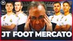 JT Foot Mercato : Grande LESSIVE au Real Madrid