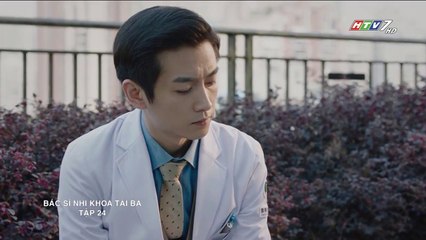 Bác Sĩ Nhi Khoa Tài Ba Tập 24 (Lồng Tiếng HTV7) - Phim Hoa Ngữ Hay