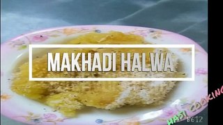 Makhadi Halwa Recipe   مکھنڈی کا حلوہ_
