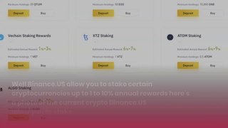 Which Crypto Do Binance.US Stake And Are They The Best For U.S. Users.