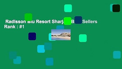 Radisson Blu Resort Sharjah  Best Sellers Rank : #1