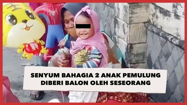 Senyum Bahagia 2 Anak Pemulung Diberi Balon, 'Mendahului Kita Rasakan Kerasnya Dunia'