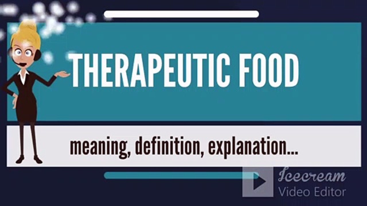 Therapeutic Foods