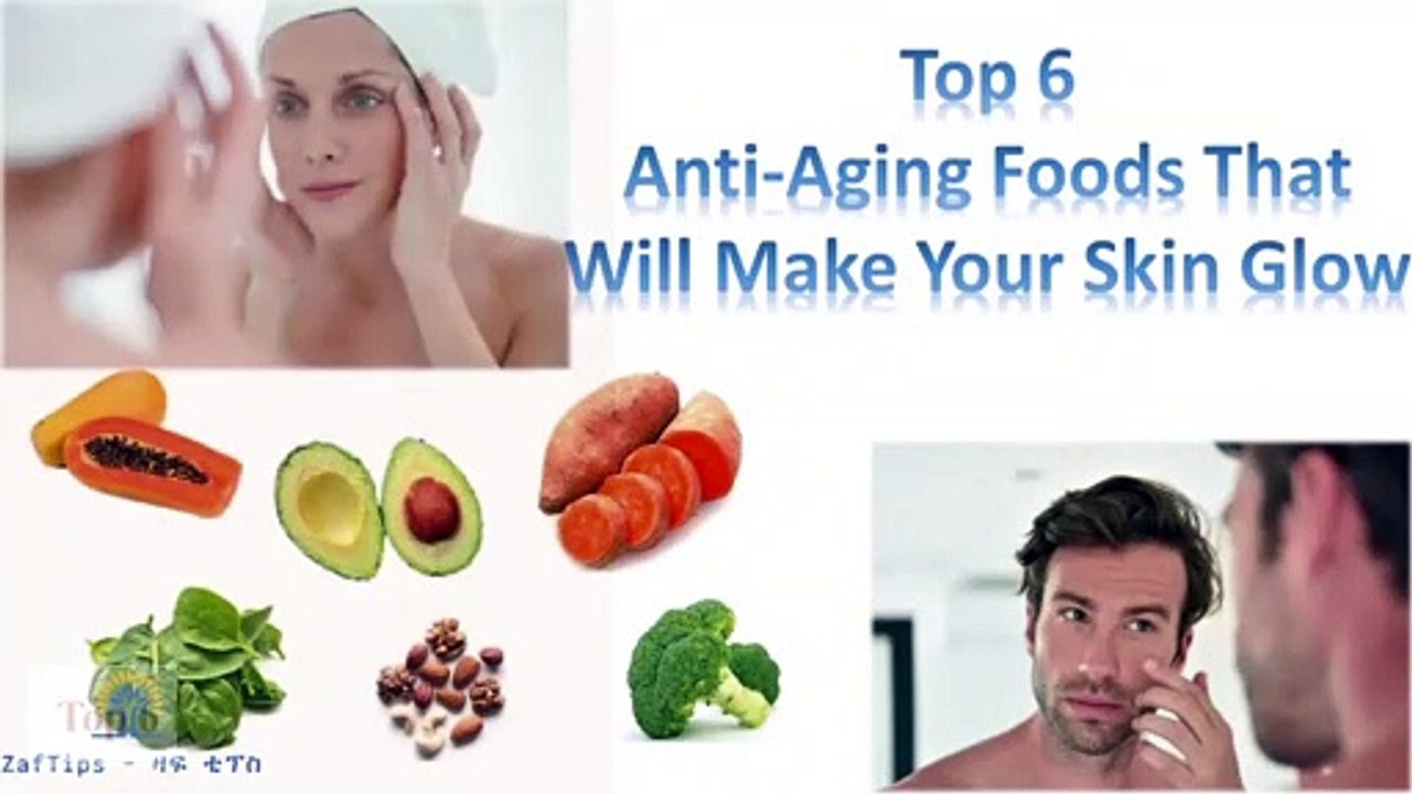 Anti Aging foods grow your face and skin brighter