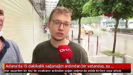 Adana'da 15 dakikalık sağanağın ardından bir vatandaş, su birikintisine atladı