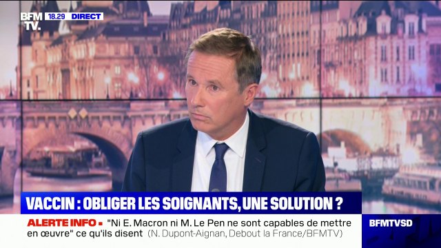 Nicolas Dupont-Aignan s'oppose à la vaccination obligatoire: Les soignants n'ont pas besoin d'être des boucs émissaires