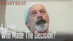 Who made the decision? - Heartbeat Episode 6