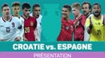 8es - Présentation de Croatie-Espagne
