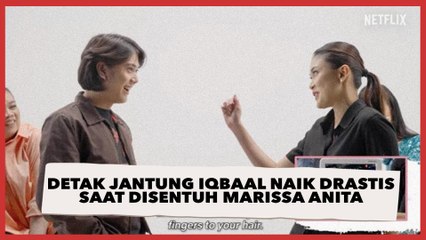 Detak Jantung Naik Drastis saat Disentuh Marissa Anita, Tingkah Iqbaal Bikin Heran