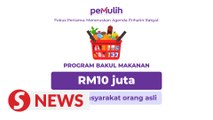 PM: RM10 million to implement Food Basket Assistance, specifically for the Orang Asli community