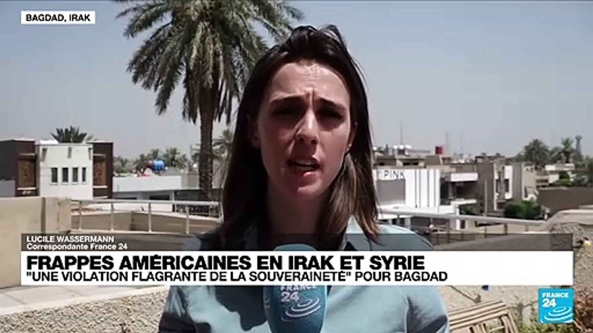 Frappes américaines en Irak et en Syrie : Bagdad dénonce