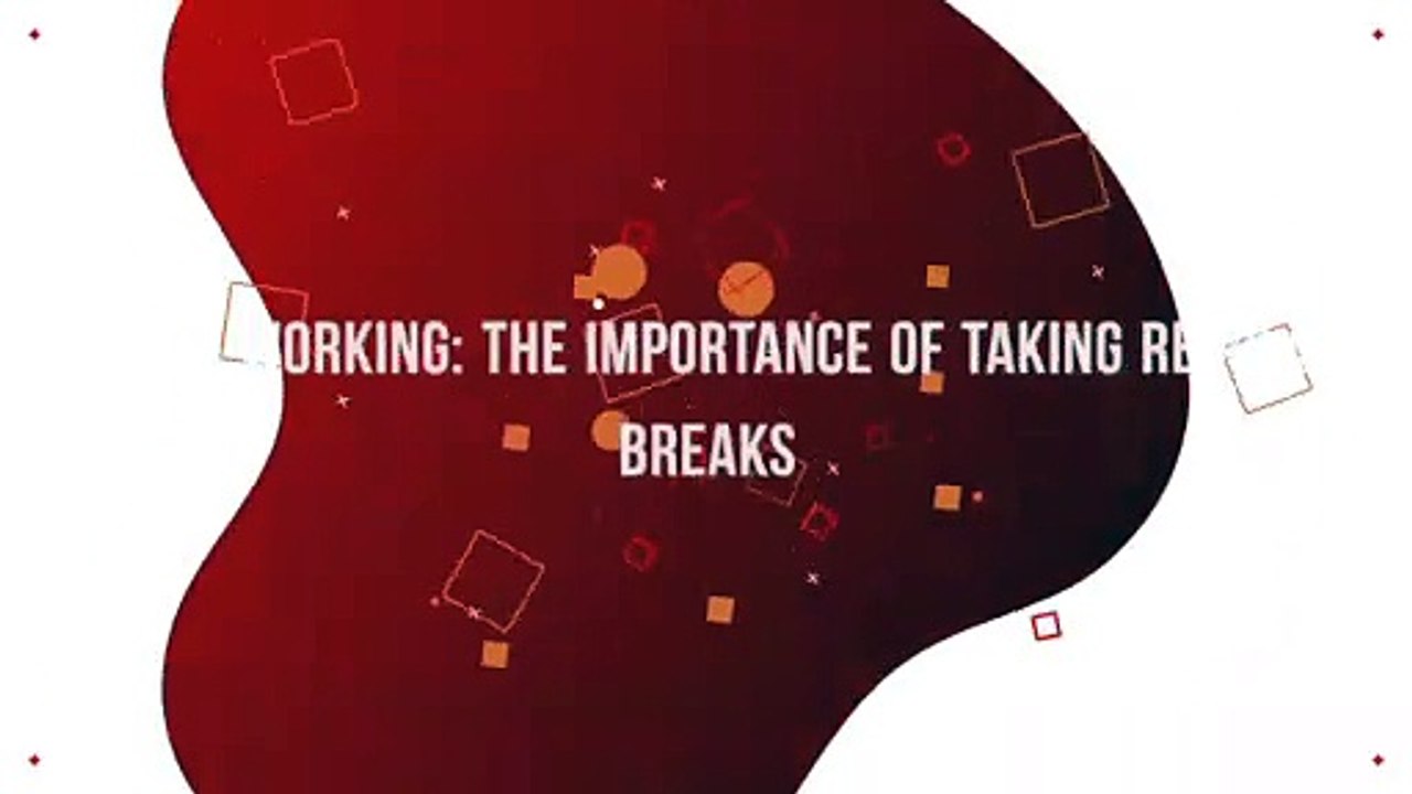 Office Working: The Importance of Taking Regular Breaks