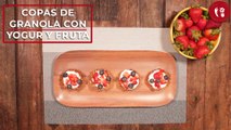 Copas de granola con yogur y fruta | Receta saludable | Directo al Paladar México