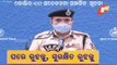 Press Meet By Odisha Police On Enforcement Of #COVID19 Norms | May 13