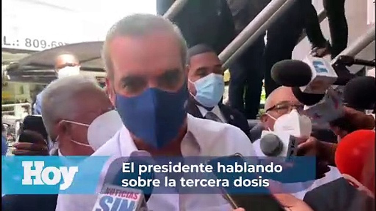 Gabinete de Salud se reunirá hoy para tratar tema tercera dosis, dice Abinader