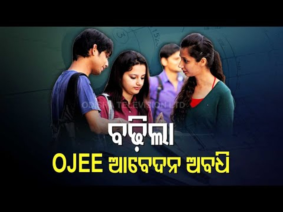 OJEE Application Date Extended, Know Details