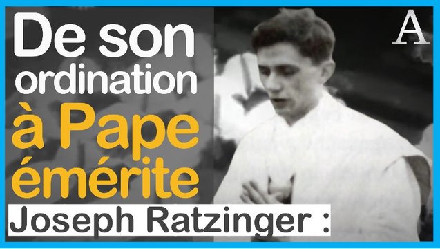 7 dates qui ont marqué la vie de prêtre de Benoît XVI