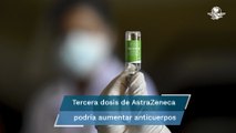 AstraZeneca plantea posible aplicación de tercera dosis de la vacuna para aumentar efectividad