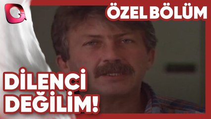 Dilenci Değilim! | Hediye | Özel Bölüm
