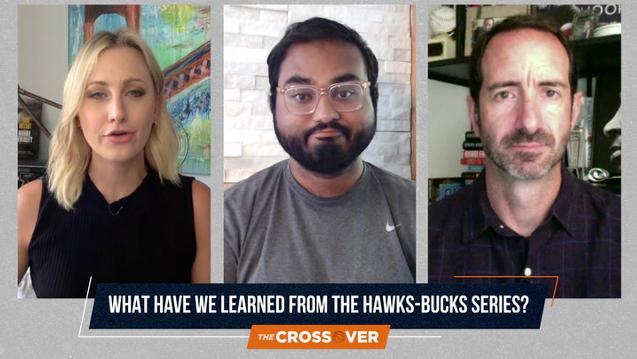 The Crossover: What Have We Learned from the Hawks-Bucks Eastern Conference Finals?