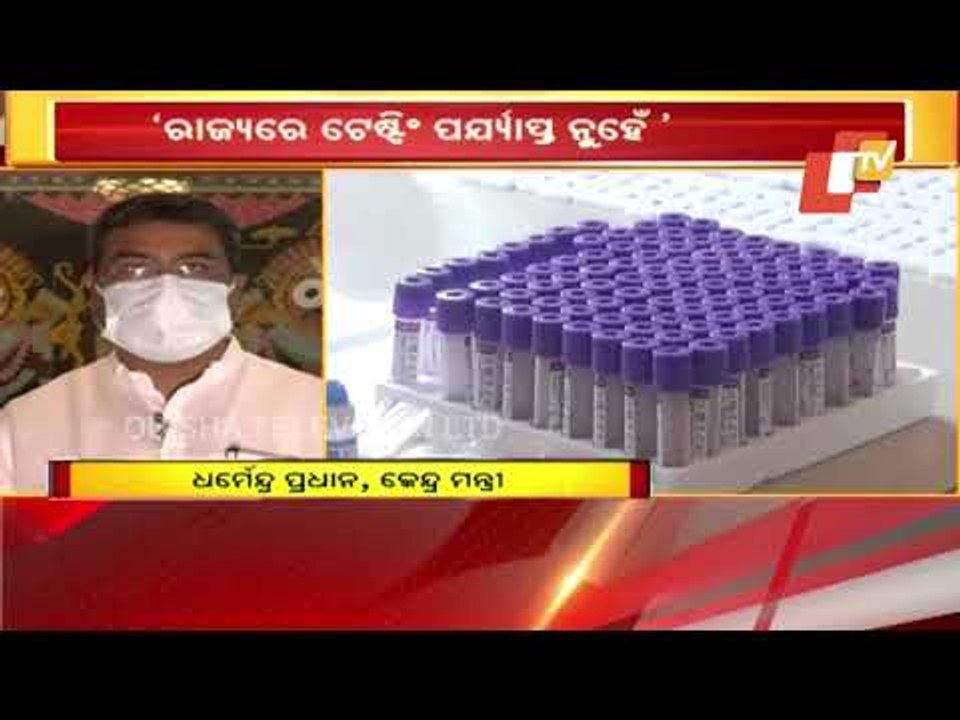 Dharmendra Pradhan Targets Odisha Govt Over Covid-19 Testing