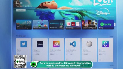 Para os apressados- Microsoft disponibiliza versão de testes do Windows 11