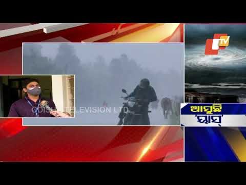 Cyclone Yaas | Impact Across Odisha | Updates By MeT Bhubaneswar