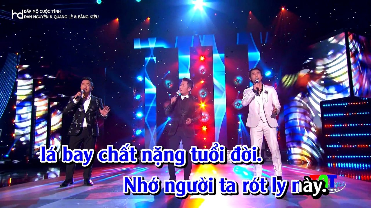 DAP MO CUOC TINH - DAN NGUYEN  QUANG LE  BANG KIEU