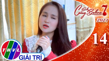 Solo cùng Bolero Mùa 7 - Tập 14: Cô đơn giữa cuộc đời - Hiền Anh
