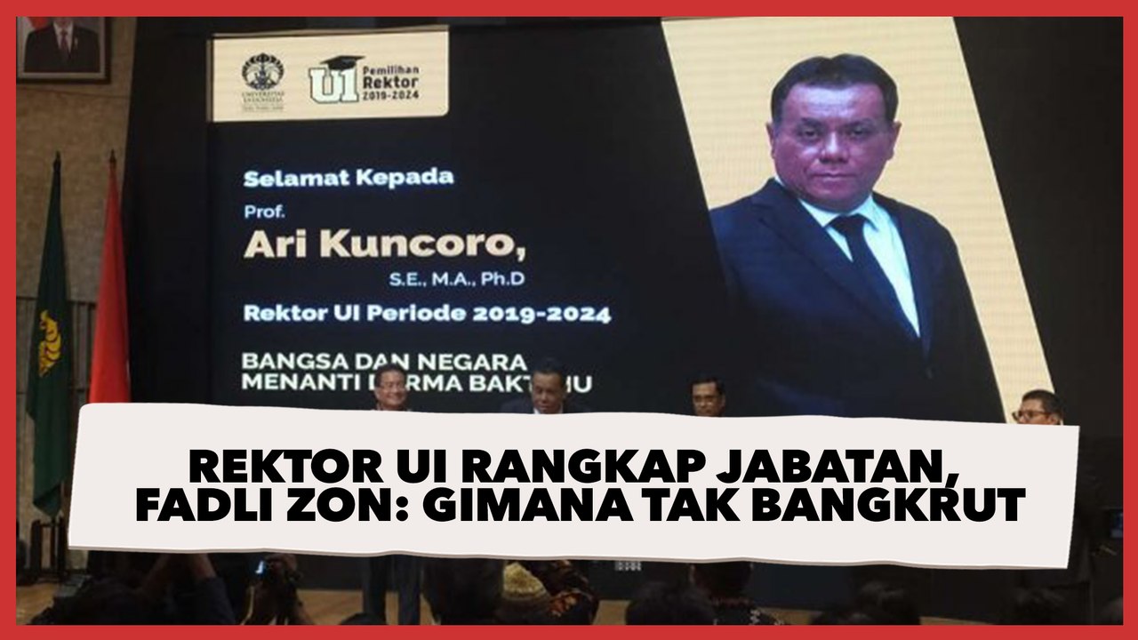 Rektor UI Rangkap Jabatan Komisaris BUMN, Fadli Zon : Gimana Negara Tak Bangkrut