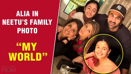 BIG NEWS! Neetu Kapoor Includes Alia Bhatt In Her Family Photo