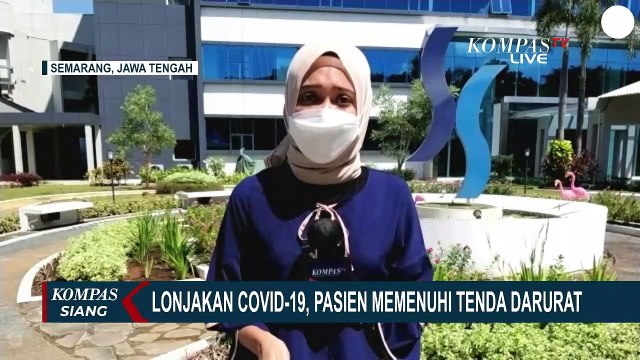Lonjakan Covid-19, Pasien Penuhi Tenda Darurat RS Kariadi Semarang