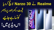 Realme ny Narzo30 launch kr diya, Qeemat, Camera aur Processor konsa hai? Janiye..