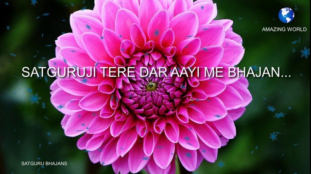 सतगुरुजी का भजन | Prem rawat bhajan | Satguruji tere dar aayi me bhajan | Guru maharaji bhajan | Satguru maharaji bhajans