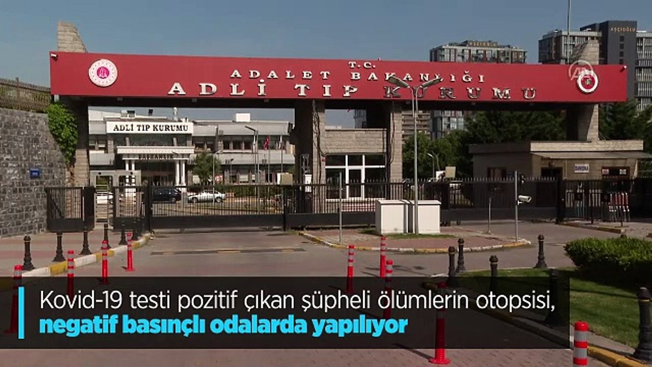Kovid-19 testi pozitif çıkan şüpheli ölümlerin otopsisi, negatif basınçlı odalarda yapılıyor